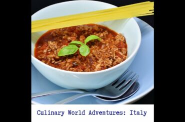 Culinary World Adventures: To Italy We Go!