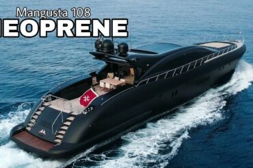 Mangusta 108 Superyacht NEOPRENE Walk-through
