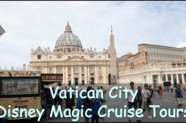 VATICAN CITY on the DISNEY MAGIC CRUISE TOURS