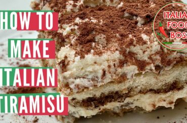 How to make Italian TIRAMISU - The best Tiramisu recipe - Authentic!
