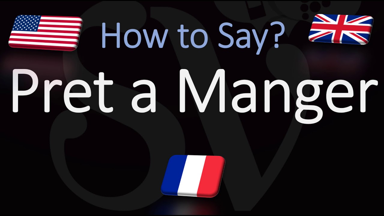 How to Pronounce Pret a Manger? (CORRECTLY) English & French Pronunciation How to Pronounce Pret a Manger? (CORRECTLY) English & French Pronunciation
