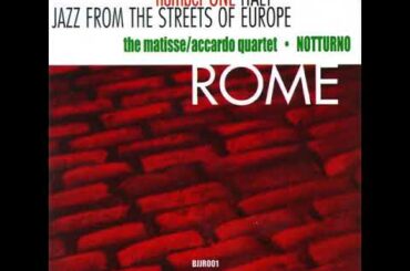 The Matisse/Accardo Quartet ‎– Notturno EP (2001)