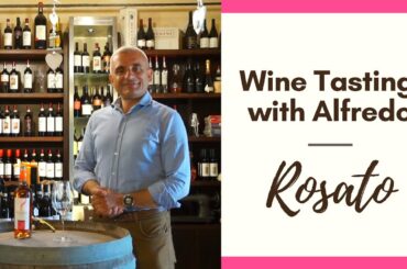 Our Enologist Alfredo's Guided Tasting of our Rosato Wine
