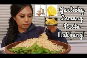 LEMONY GARLICKY ITALIAN INSPIRED PASTA WITH OLIVE OIL AND RED PEPPER FLAKES MUKBANG!