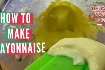 ITALIAN EXPRESS - How to make Mayonnaise with egg - Delicate taste!