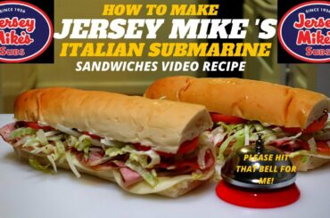 JERSEY MIKE'S SUB SANDWICH | HOWTO MAKE JERSEY MIKE'S ITALIAN SUBMARINE SANDWICHES VIDEO RECIPE 2020