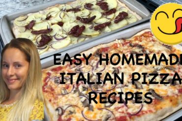How To Make Homemade Italian Pizza | Easy and Fast DIY Pizza Recipe | New Pizza Toppings Ideas