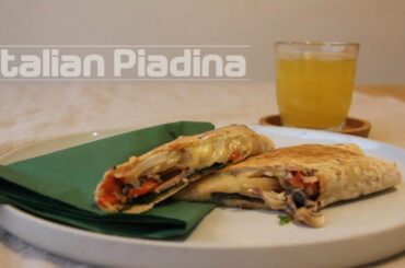 How to make Italian wrap Piadina | quick and easy lunch recipe | lunch menu idea