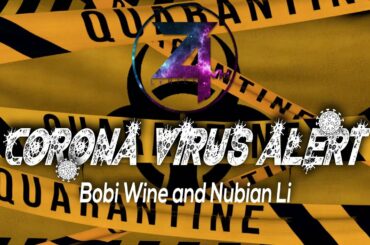 Corona Virus Alert | Bobi Wine and Nubian Li