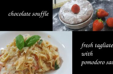 Fresh Pasta with Fresh Pomodoro Sauce and Chocolate Souffle | COOK WITH GABBY