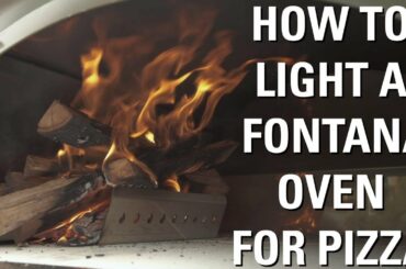 How To Light a Fontana Wood-Fired Oven For Cooking Pizza