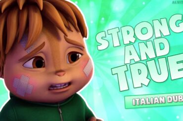 Strong and True - Italian