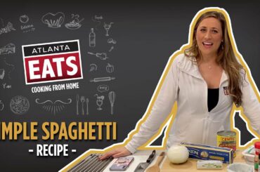 The Perfect, Simple and Delicious Spaghetti Sauce | Atlanta Eats Cooking From Home