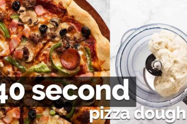 40 second pizza dough