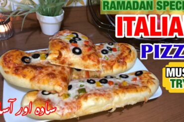 How to Make Italian Pizza|| Italian Pizza Recipe || 2020 Ramadan Recipes