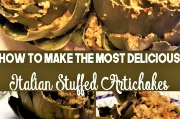 Italian Stuffed Artichokes | Geeks Kitchen |