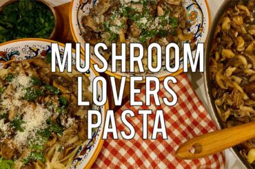 Homemade Mushroom Lovers Pasta - trio of mushroom spaghetti with white wine butter sauce