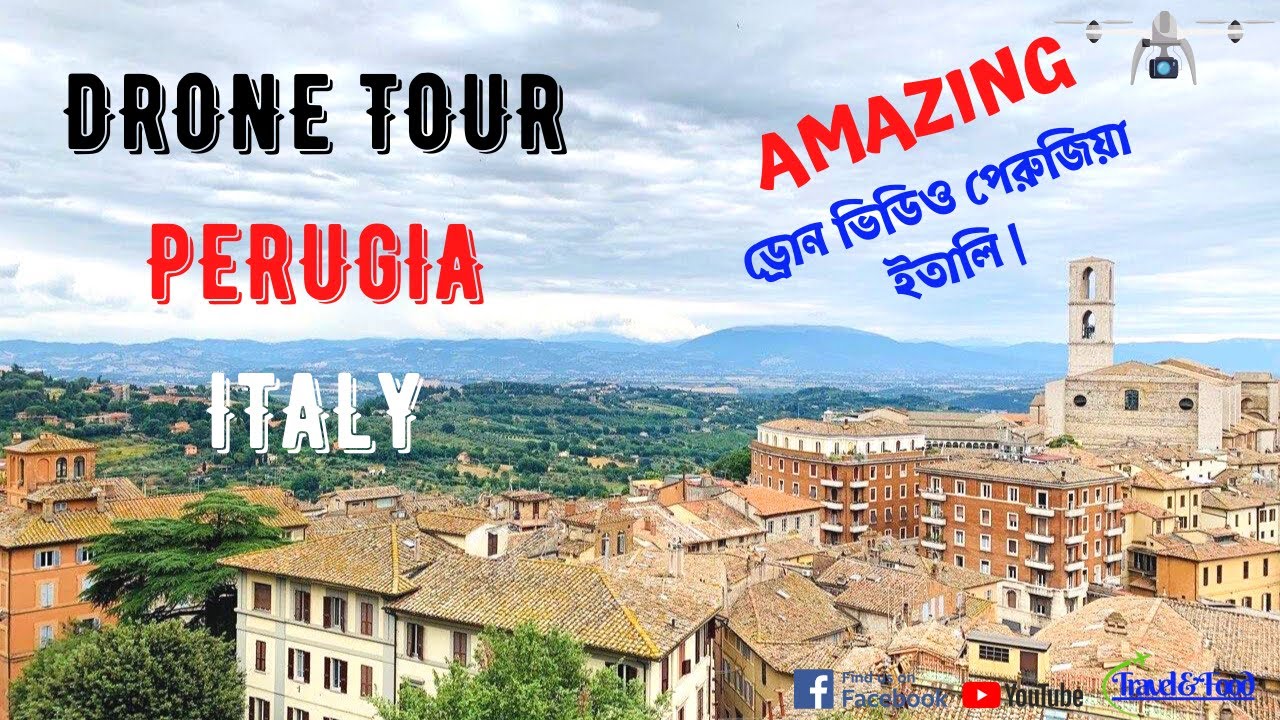 DRONE TOUR PERUGIA ITALY | ড্রোন ভিডিও পেরুজিয়া ইতালি DRONE TOUR PERUGIA ITALY | ড্রোন ভিডিও পেরুজিয়া ইতালি
