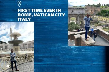 EUROPE TOUR VISIT IN ITALY |TRAVELING FIRST TIME EVER IN ROME ITALY |ইতালি রোম ভ্যাটিকান সিটি ভ্রমণ