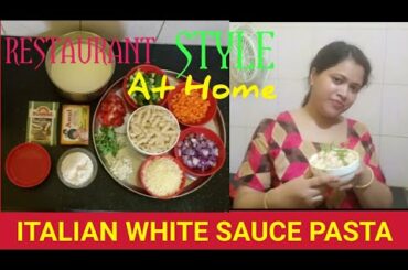 Pasta in white sauce | White sauce pasta|How to make Italian white sauce pasta|Indian style at  home