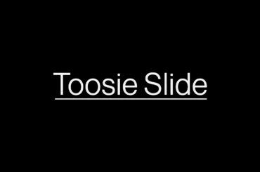 Drake - Toosie Slide