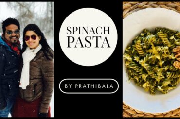 SPINACH PASTA RECIPE | ITALIAN CUISINE | PASTA RECIPE