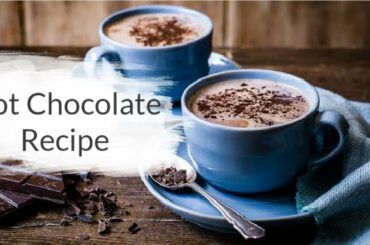 Hot Chocolate Recipe | Thick Hot Chocolate | Italian Hot Chocolate Recipe by Secret Flavors