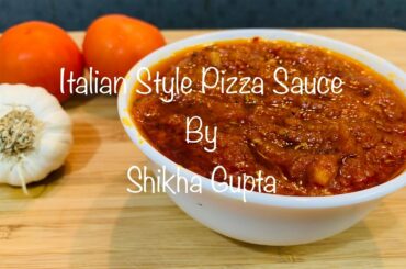 Homemade Italian Style Pizza Sauce[Recipe#15]  आसान पिज़्ज़ा सॉस घर पर बनाए-#Red Pizza Sauce#easy