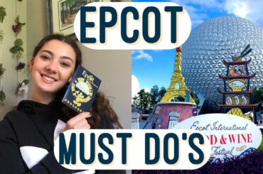 Disney World MUST DO'S: EPCOT- TOP 6 things to do at EPCOT on your next visit to Disney!