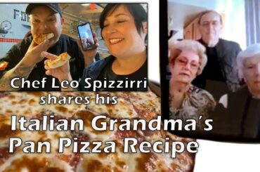 Chef Leo Spizzirri shares his Italian Grandma's Pizza Recipe