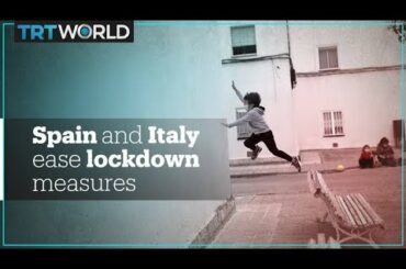 Spain and Italy prepare to ease coronavirus lockdown measures