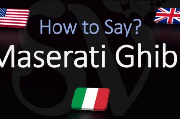 How to Pronounce Maserati Ghibli? (CORRECTLY) Italian Car Pronunciation