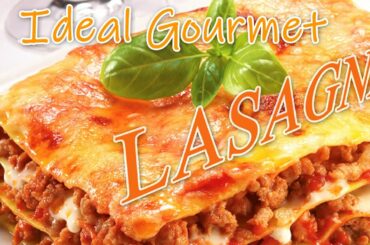 IDEAL GOURMET LASAGNA [HAPPY FOOD VLOG Ep. 10]