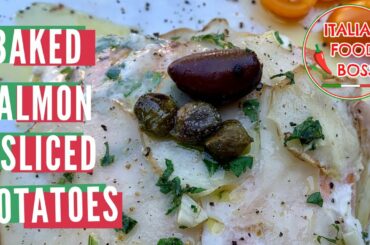 Baked salmon and sliced potatoes - Italian recipes!