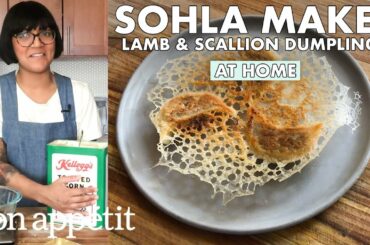 Sohla Makes Lamb & Scallion Dumplings | From the Home Kitchen | Bon Appétit