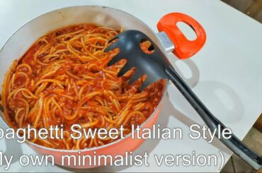 Spaghetti Sweet Italian Style | Minimal Ingredients