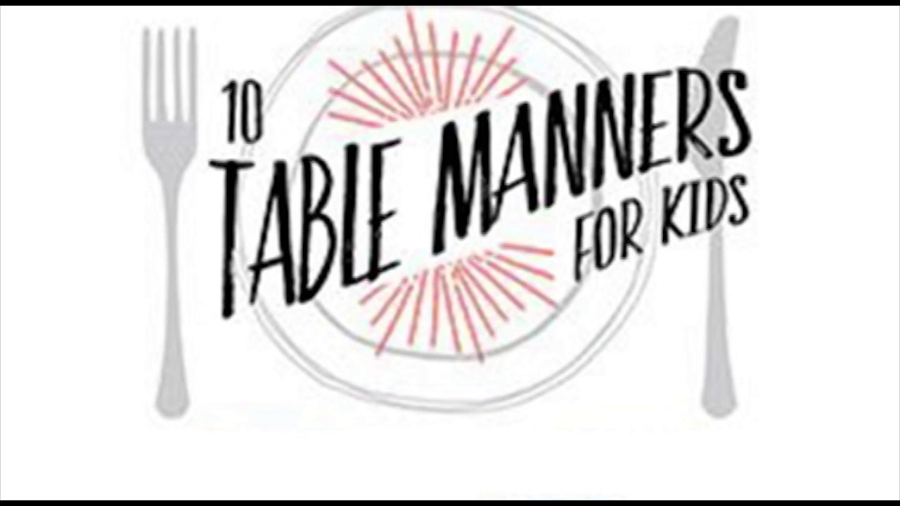 Table Manners for Kids and Children of Kindergarten, Toddlers and School Students around the world Table Manners for Kids and Children of Kindergarten, Toddlers and School Students around the world