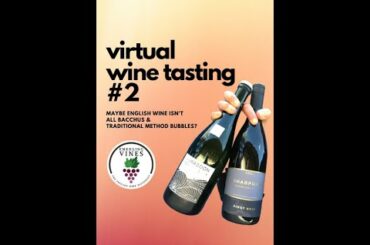 English Wine Virtual Tasting - Little Waddon Col Fondo 2018 and Sharpham Pinot Noir 2018