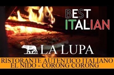 RISTORANTE LA LUPA EL NIDO - AUTHENTIC ITALIAN RESTAURANT IN PALAWAN - PIZZA -PASTA - DESSERT
