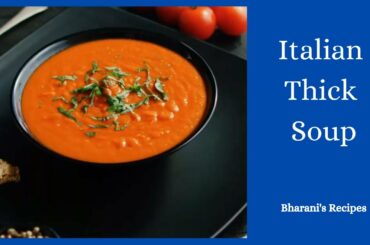 Italian Thick Soup | Bharani's Recipes