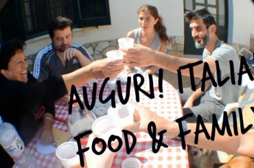 Auguri! Italian Food, Family & Birthdays!