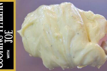 Homemade Mayonnaise | Cooking Italian with Joe