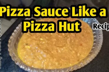 Pizza Sauce like Pizza Hut - Italian Pizza Sauce Recipe 2020