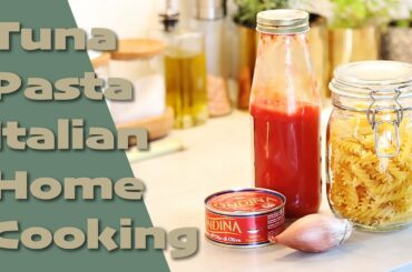 Tuna Pasta - Easy Italian home cooking || Pasta al Tonno ||  dinner for 4 with 1 can of tuna