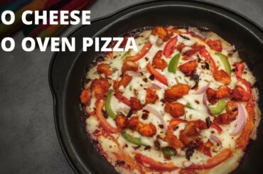 No Cheese No Oven Pizza Lockdown Pizza