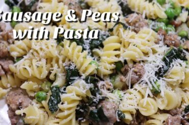 Sausage & Peas with Pasta / Easy Recipe / Quarantine Cooking