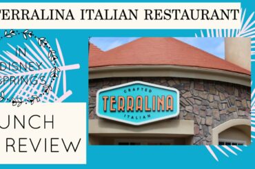 Disney Springs TERRALINA ITALIAN Restaurant & Review