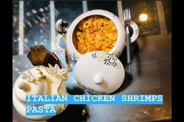 Italian Pasta /അടിപൊളി വിഭവം/Chicken Shrimps Pasta/supreme/original Recipe/