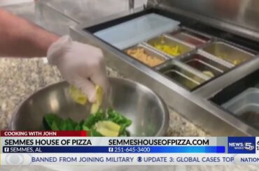 Cooking with John: Semmes House of Pizza