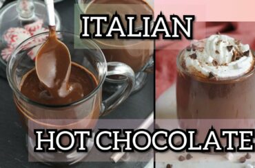 HOW TO MAKE A CREAMY ITALIAN HOT CHOCOLATE